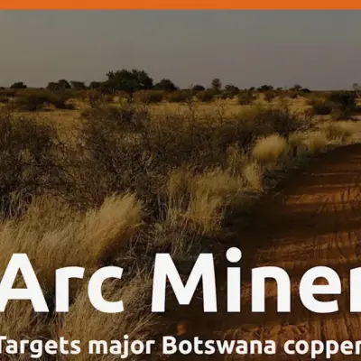 Arc Minerals targets major Botswana copper discovery