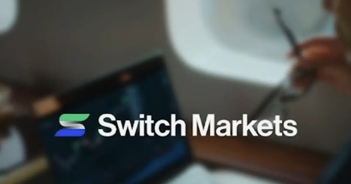 Switch Markets ra mắt giải pháp giao dịch tất cả trong một cho nhà giao dịch hiện đại