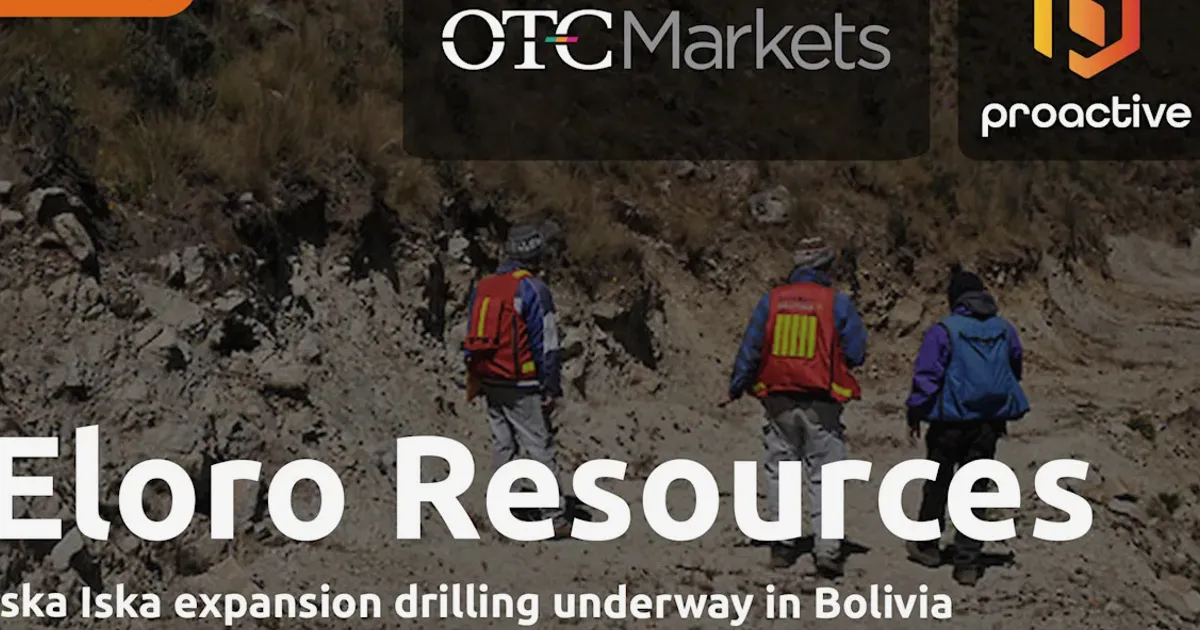 Eloro Targets Major Resource Growth at Bolivia's Iska Iska Project