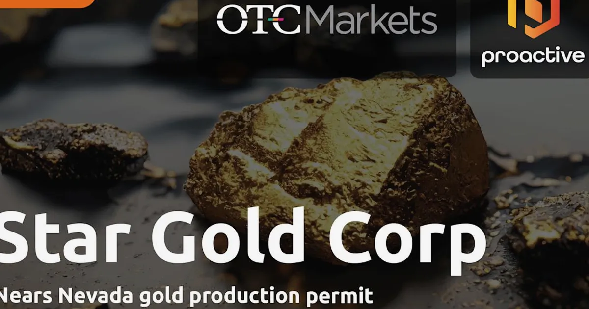 Star Gold gets US Forest Service approval for Nevada project