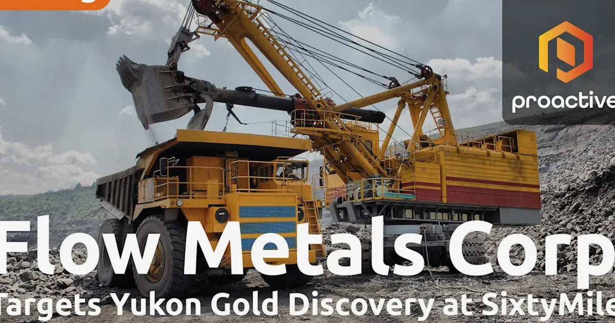 Flow Metals advances Yukon gold project, expands BC copper exploration